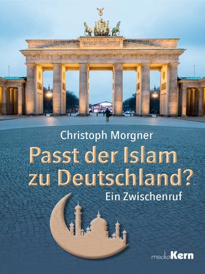 cover image of Passt der Islam zu Deutschland?